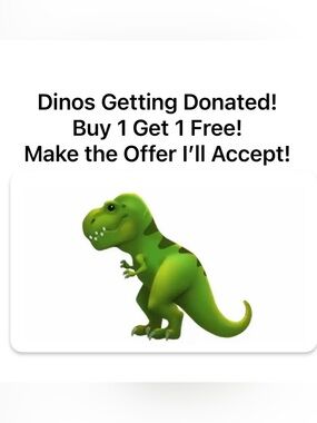 Dinos Get Donated Soon!!